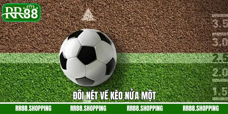 Tổng quan về loại hình dự đoán kèo chấp nữa một