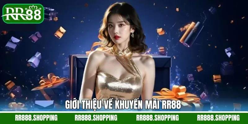 Một vài nét về chương trình khuyến mãi RR88