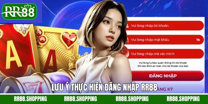 Những nội dung đặc biệt cần quan tâm khi thực hiện login