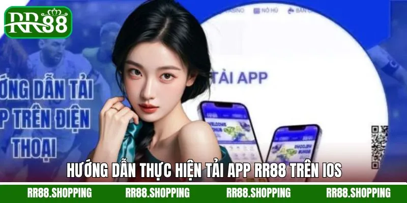 Tải app RR88 trên iOS với các bước đơn giản 